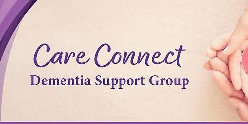 Care Connect Dementia Support Group