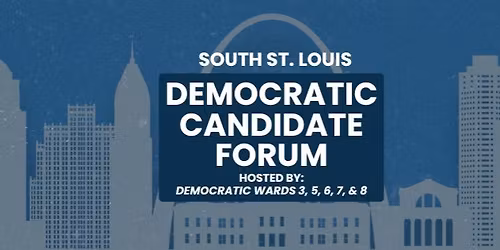 South St. Louis Democratic Forum