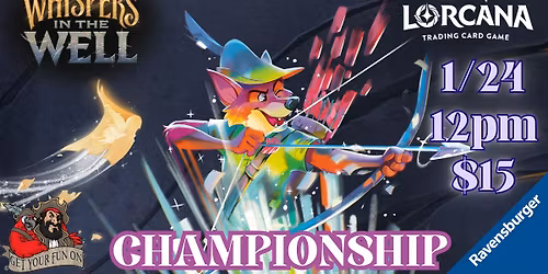 Lorcana: Whispers in the Well set Championship