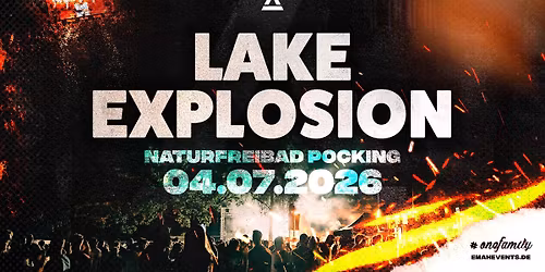 LAKE EXPLOSION 2026 | Naturfreibad Pocking