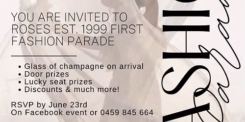 Roses Est.1999 Fashion Parade