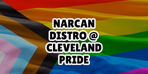 Narcan Distro @ Cleveland Pride