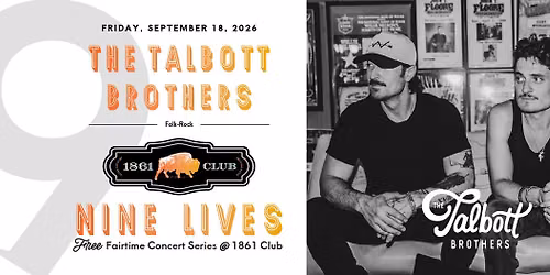 The Talbott Brothers \u2014 Folk-Rock Live Music \u2014 Nine Lives: FREE Fairtime Concert Series at 1861 Club