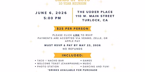 Turlock High School Class of 2016 - 10 Year Reunion