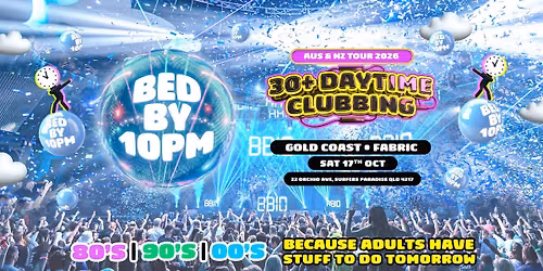 Bed By 10 Is Coming To Gold Coast!