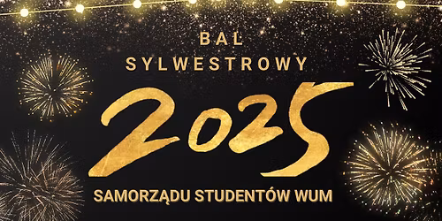 Bal Sylwestrowy Samorz\u0105du Student\u00f3w WUM 2025