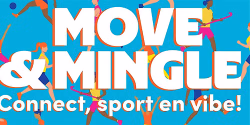 Move & Mingle - Rotterdam Editie