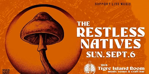 The Restless Natives - live at Tigre Island Room