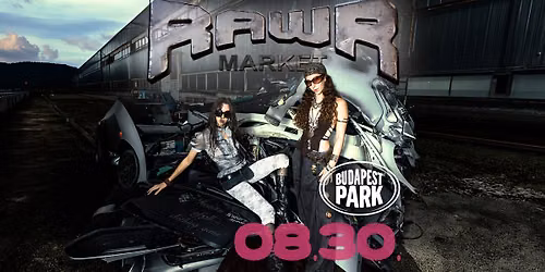 RawR Market - Budapest Park