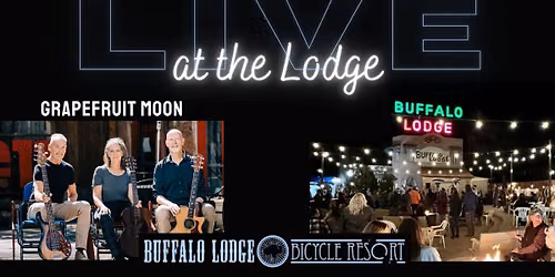 LIVE at the Lodge - Grapefruit Moon + La Gran Tenochtitlan Food Truck