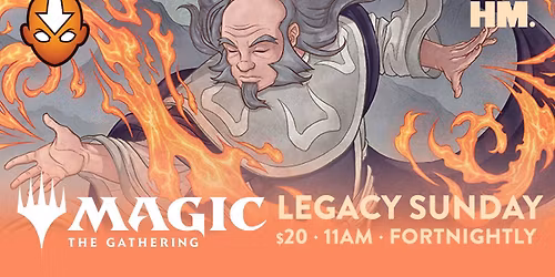 MTG Legacy Sunday at HM. (fortnightly)