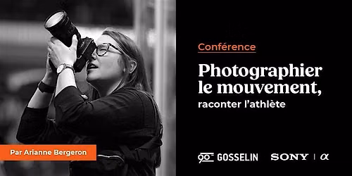 Conf\u00e9rence | Photographier le mouvement, raconter l\u2019athl\u00e8te