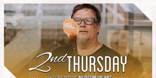 2nd Thursday at FWMoA: Glassblowing Demonstration