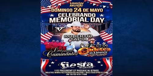 ROBERTO TAPIA, LOS CAMINANTES Y LOS CADETES DE LINARES CELEBRANDO MEMORIAL DAY