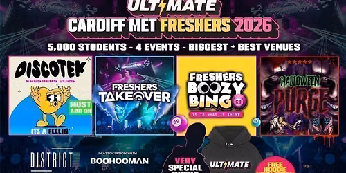 ULTIMATE CARDIFF MET FRESHERS 2026 \u26a1\ufe0f Sold Out 15 years Running! \ud83d\udc55 FREE Hoodie with Every Ticket! 