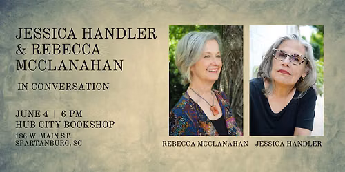 Jessica Handler and Rebecca McClanahan in Conversation