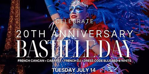 Annual Bastille Day Celebration - 20th Anniversary