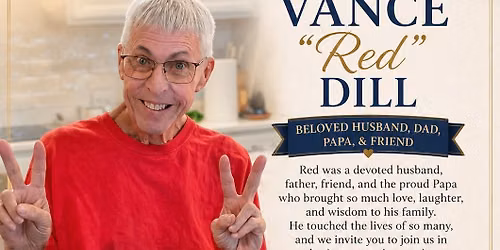 Vance Dill Celebration of Life
