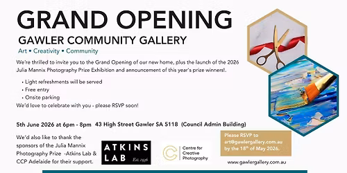 Grand Opening of Gawler Community Gallery and the Julia Mannix Photography Prize