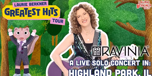 Laurie Berkner LIVE! at Ravinia in Highland Park, IL!