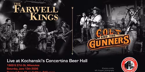 The Farwell Kings & Colt & The Gunners at Kochanski's Concertina Beer Hall