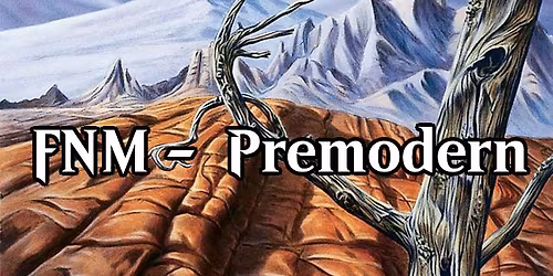 FNM - Premodern