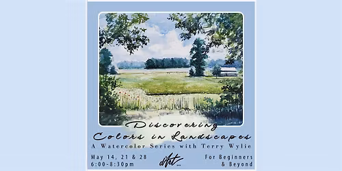 Exploring Color in Landscapes with Terry Wylie