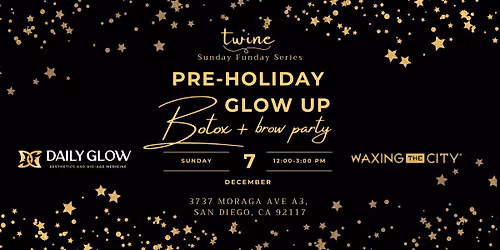 Pre Holiday Glow Up: Brows & Botox Party