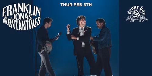 Franklin Jonas & The Byzantines live at Scout