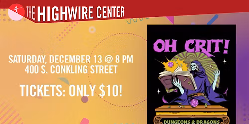 Rolling the Dice: D&D-Themed Improv at The Highwire Center!