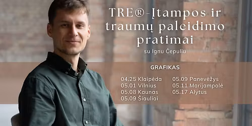 TRE - \u012etampos ir traum\u0173 paleidimo pratim\u0173 praktika Klaip\u0117doje