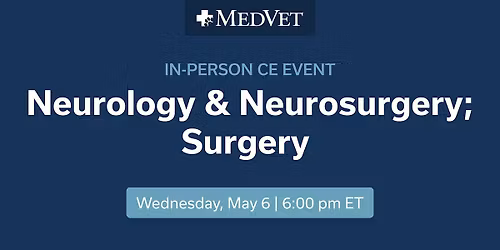 MedVet Commerce Neurology & Neurosurgery; Surgery CE