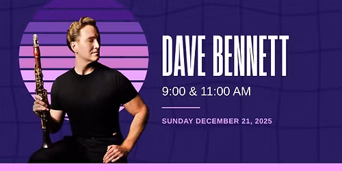 Dave Bennett Worship Experience