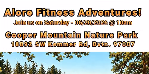 Alore Fitness Adventures!