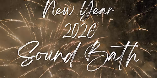 New Year Alchemy: a 2026 Sound Journey