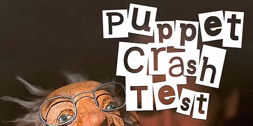 Journée Internationale de la marionnette : Cabaret Puppet Crash Test