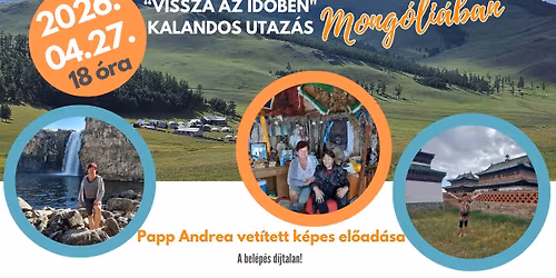 Papp Andrea vet\u00edtett k\u00e9pes el\u0151ad\u00e1sa Mong\u00f3li\u00e1r\u00f3l \/\/ Gyenesdi\u00e1s