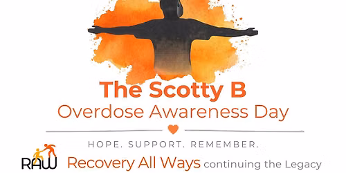 The Scotty B Overdose Awareness Day
