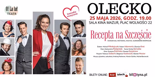 Recepta na Szcz\u0119\u015bcie Spektakl teatralny- Teatr O! La la!