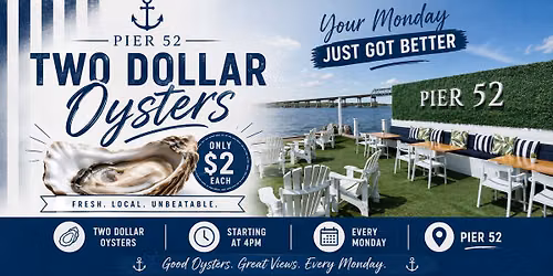 $2 Oyster Mondays\ud83e\uddaa