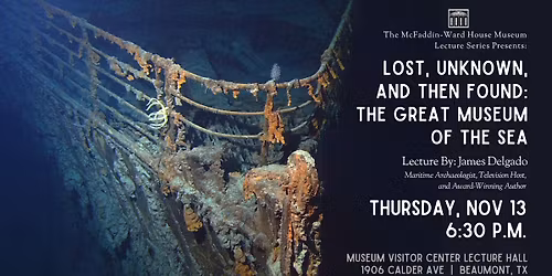 Lecture \u2013 Lost, Unknown, and Then Found: The Great Museum of the Sea