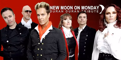New Moon Monday (Duran Duran Tribute)