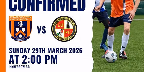 Stratford Town WFC vs Evesham Walking Robins (Over 50s)