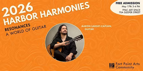 FPAC Art Space: Harbor Harmonies - Resonances, A World of Guitar