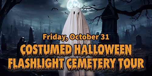 Costumed Halloween Night Flashlight Cemetery Tour