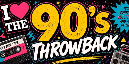 90's Throwback Night!