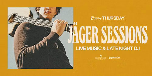 Jager Session's Live : Brought to you by Belfast Love
