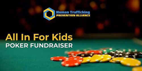 All In For Kids - Poker Fundraiser