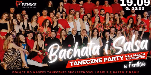 \ud83c\udf89BACHATA I SALSA PARTY w Feniksie\ud83c\udf89 -19.09-