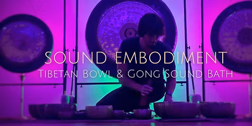 Sound Embodiment: Tibetan Bowl & Gong Sound Bath | Fort Collins, CO |